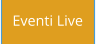 Eventi Live